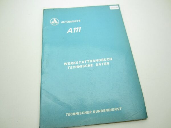 Autobianchi A111 werkplaatshandboek Duits